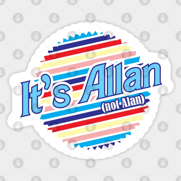 It's Allan Sticker by BaldmanStudios